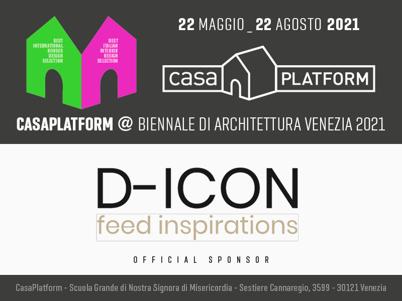 D-ICON sponsor di CasaPlatform @ BiennaleVenezia